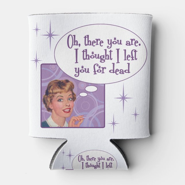 Porta-lata Eu te deixei para morto (Frente)