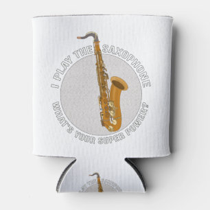 Porta-lata Eu Toço Saxofone Qual É Seu Superpoder?