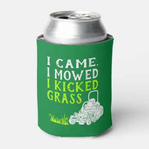 Porta-lata Eu Vim E Mostrei Que Eu Chutei Grass Engraçado
