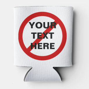 Porta-lata FAZ NÃO o ANTI círculo vermelho com símbolo do