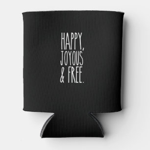 Porta-lata Feliz, alegre e livre Sobriedade