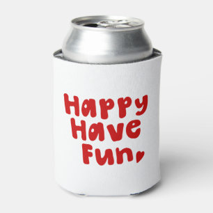 Porta-lata Feliz tenha o divertimento