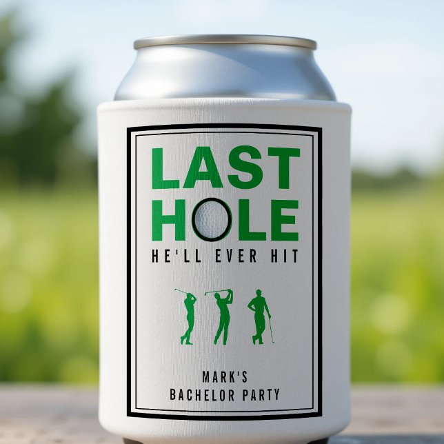 Porta-lata Festa de Solteiro de Golfe Último Buraco que Ele J (Golf Bachelor Party Last Hole He'll Ever Hit Can Cooler
)