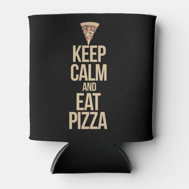 Porta-lata Fique calmo e coma pizza (Frente)