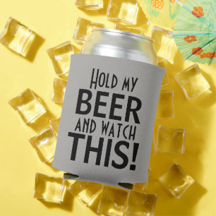 Porta-lata Guardare minha cerveja e olhe este   engraçado