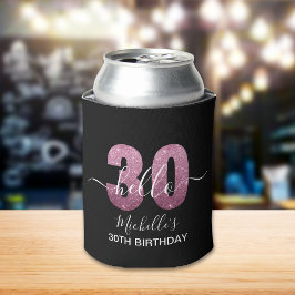 Porta-lata Hello 30! Modern 30th birthday Pink glitter