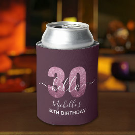Porta-lata Hello 30! Modern 30th birthday Pink glitter