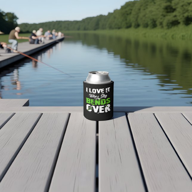 Porta-lata I Love It When She Bends Over Funny Fishing (Criador carregado)