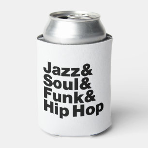 Porta-lata Jazz & alma & funk & Hip Hop
