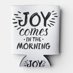 Porta-lata Joy no Manhã Christian Cita Sobre Alegria Deus