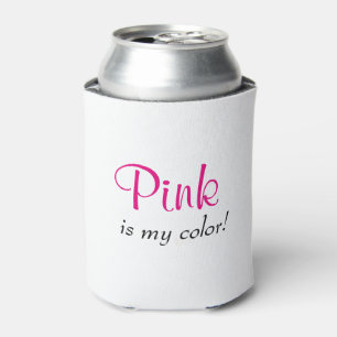 Porta-lata Lindo Rosa é Minha Cor