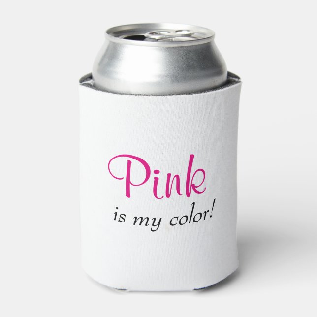 Porta-lata Lindo Rosa é Minha Cor (Can Front)