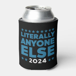Porta-lata Literalmente Qualquer Outra Pessoa Eleição 2024 Pr