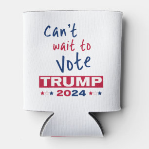 Porta-lata Mal posso esperar para votar no TRUMP 2024