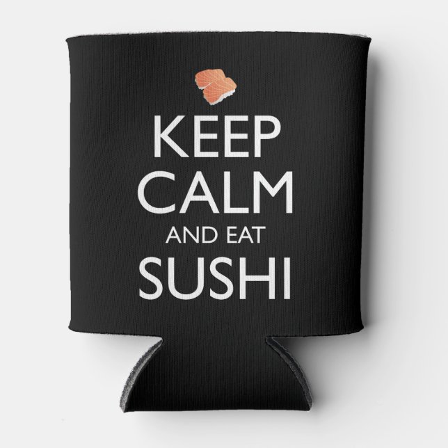 Porta-lata Mantenha a Calma e Coma Sushi (Frente)