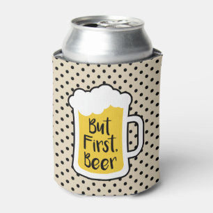 Porta-lata Mas primeira cerveja
