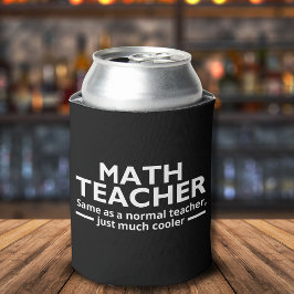 Porta-lata Math Teacher Funny Math