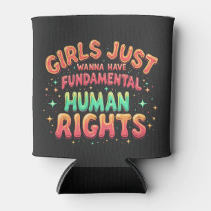 Porta-lata Meninas só querem ter igualdade humana fundamental