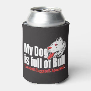 Porta-lata Meu Cachorro É Cheio De Touro Cooler