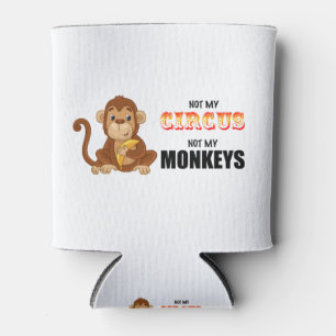 Porta-lata meu circo não meus macacos