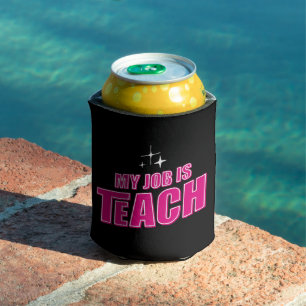 Porta-lata Meu Trabalho É Ensino, Engraçado Professor Retro-F