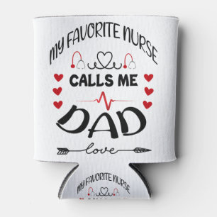 Porta-lata Minha Enfermeira Favorita Me Chama de Papai Dia do