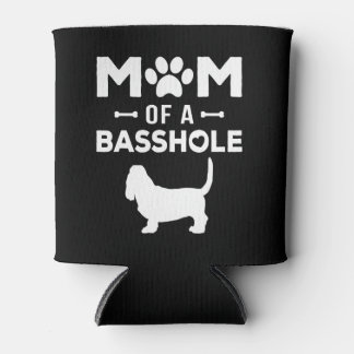 Porta-lata Mom of a Basshole Funny Basset Hound Mother Owner