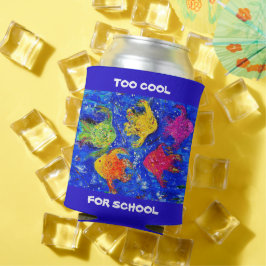 Porta-lata Muito Legal para a escola Can Koozie