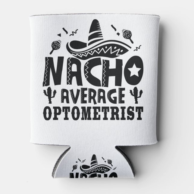 Porta-lata Nacho Média Optometrista Funny Optometry Fiesta (Frente)