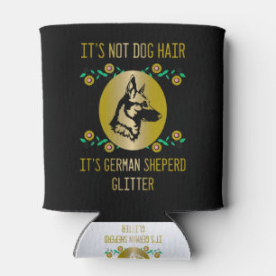 Porta-lata Não é Cabelo de Cão, é Glitter Alemão de Shep