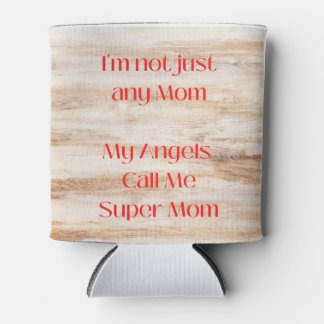 Porta-lata Não sou nenhuma mãe, Super mãe em uma