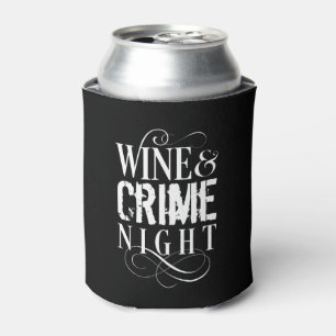 Porta-lata Noite do Vinho e Crime - crime engraçado