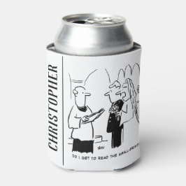 Porta-lata Noiva Quer Ver Letra Miúda Cartoon