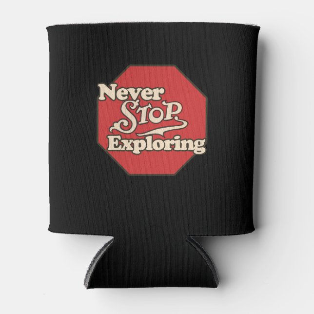 Porta-lata Nunca parar de explorar (Frente)