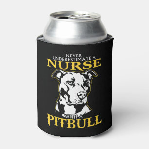 Porta-lata Nunca Subestime Uma Enfermeira Com Um Pitbull Nunc