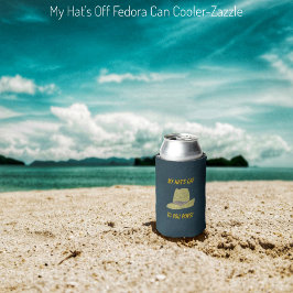 Porta-lata O meu chapéu está fora Fedora pode arrefecer