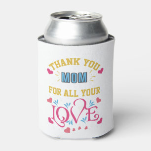 Porta-lata Obrigados mãe por todo seu amor, corações