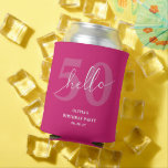 Porta-lata Olá 50 | Modern Hot Pink 50th Birthday Personaliza<br><div class="desc">Olá 50 | O moderno Rosa Quente 50.º Aniversário Personalizado Pode Resfriar</div>