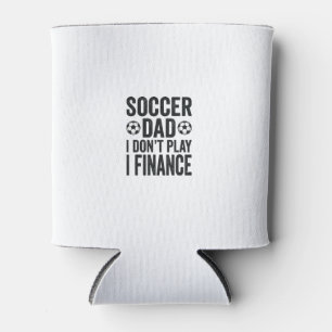 Porta-lata Pai de Futebol Eu Não Jogo Eu Financio Camiseta Vi