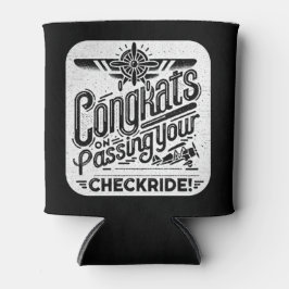 Porta-lata Parabéns por ter passado o cheque!