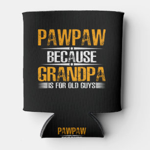 Porta-lata Pawpaw Porque Vovô Para Caras Velhas