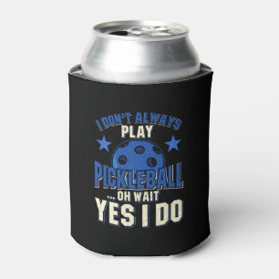 Porta-lata Pickleball - Eu Nem Sempre Jogo Pickleball
