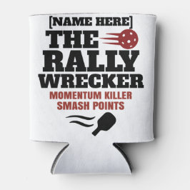 Porta-lata Pickleball Personalized Name The Rally Wrecker