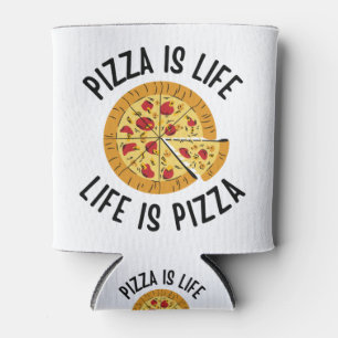Porta-lata Pizza É Vida É Pizza Engraçado