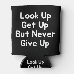 Porta-lata Procure Levante-Se Mas Nunca Desista