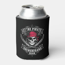 Porta-lata Que Comece as Travessuras de Piratas do Halloween 