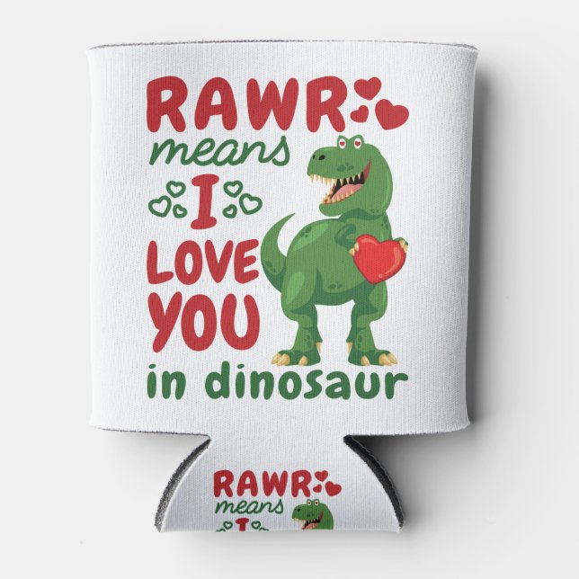 Porta-lata Rawr Quer Dizer Que Te Amo Em Dinossauro (Frente)