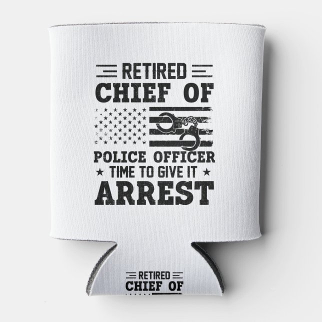 Porta-lata Retired Chief Of Police Officer -American-funny (Frente)