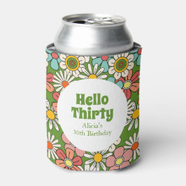 Porta-lata Retro Hippie Groovy Flower Hello 30 de aniversário