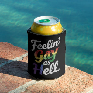 Porta-lata Sentindo-se Gay Como o Inferno Orgulho LGBT